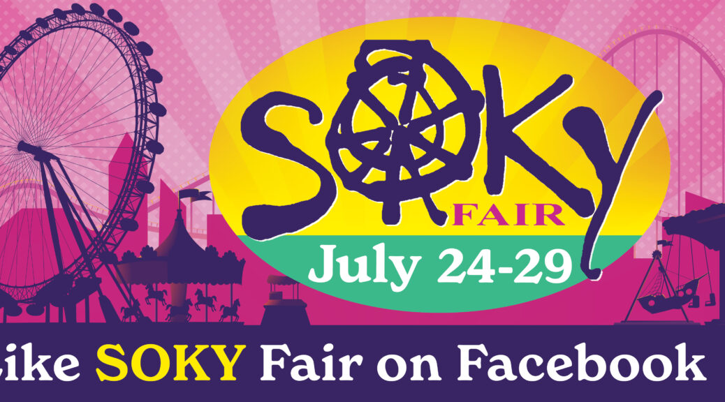 SOKY Fair 2023 It's your fair. Don't miss it!
